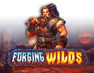 Forging Wilds Free Play in Demo Mode .